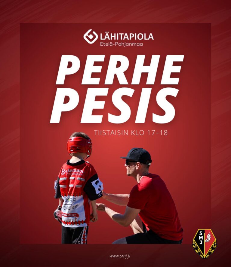 SMJ PerhePesis jatkuu 6.5.!
